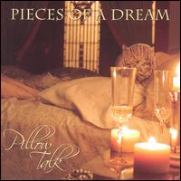 Pillow Talk - Pieces of a Dream