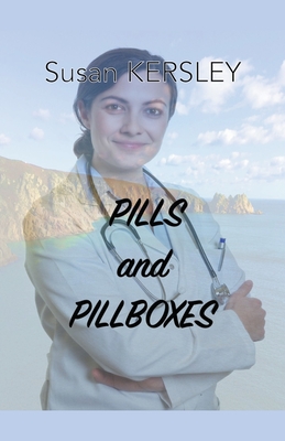 Pills and Pillboxes - Kersley, Susan