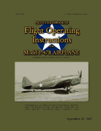 Pilot?s Handbook of Flight Operating Instructions for Model P-47b Airplane: Technical Order No. 01-65bc-1, September 20, 1942