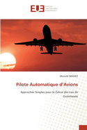 Pilote Automatique d'Avions