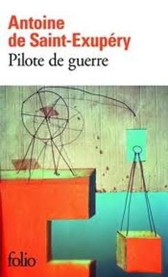 Pilote de Guerre - Saint-Exupery, Antoine de