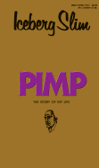 Pimp - Slim, Iceberg, and Beck, Robert