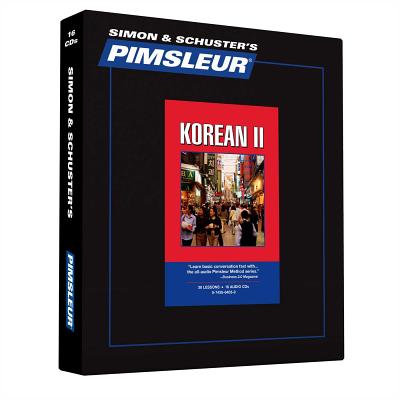 Pimsleur Korean Level 2 CD: Learn to Speak and Understand Korean with Pimsleur Language Programs - Pimsleur