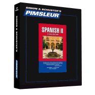 Pimsleur Spanish Level 2 CD: Learn to Speak and Understand Latin American Spanish with Pimsleur Language Programs