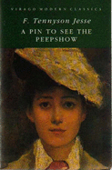 Pin to See the Peepshow - Jesse, F. Tennyson