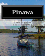 Pinawa: Fifty Years of Families, Friends and Memories