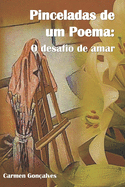 Pinceladas de um Poema: O Desafio de Amar