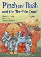 Pinch and Dash and the Terrible Couch