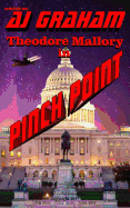 Pinch Point: A Theodore Mallory Thriller