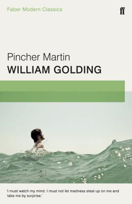 Pincher Martin: Faber Modern Classics - Golding, William