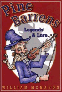 Pine Barrens Legends & Lore