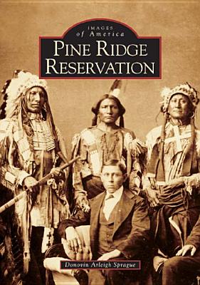 Pine Ridge Reservation, South Dakota - Sprague, Donovin Arleigh