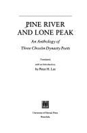 Pine River and Lone Peak: An Anthology of Three Choson Dynasty Poets