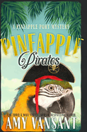 Pineapple Pirates: A Cozy Mystery Romance