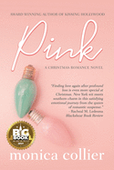 Pink: A Christmas Romance