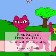 Pink Kitty's Friendly Tales