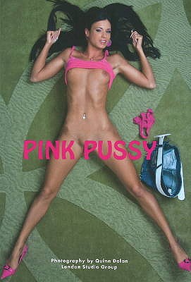 Pink Pussy - Dolan, Quinn