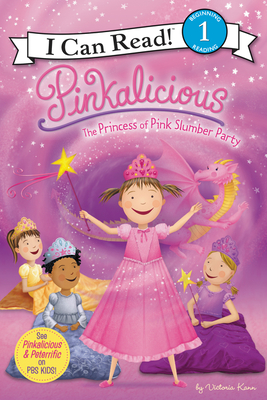 Pinkalicious: The Princess of Pink Slumber Party - 