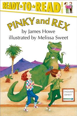 Pinky and Rex: Ready-To-Read Level 3 - Howe, James