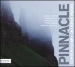 Pinnacle: Contemporary Chamber Works