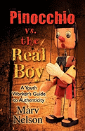 Pinocchio vs. the Real Boy, a Youth Worker's Guide to Authenticity