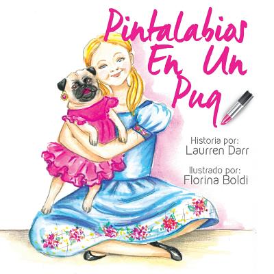 Pintalabios En Un Pug - Darr, Laurren