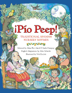 Pio Peep! Traditional Spanish Nursery Rhymes: Bilingual Spanish-English