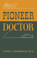 Pioneer Doctor