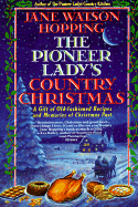 Pioneer Lady's Country Christmas