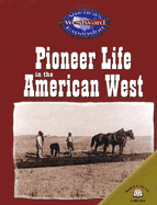 Pioneer Life in the American West