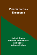 Pioneer Saturn Encounter