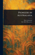 Pioneers in Australasia