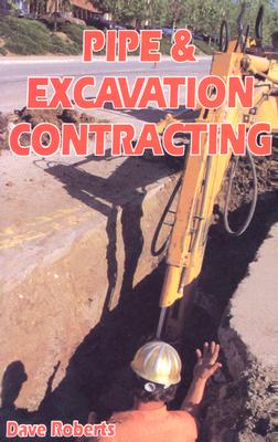 Pipe and Excavation Contracting - Roberts, Dave, and Pipe and excavation contractin (Photographer)