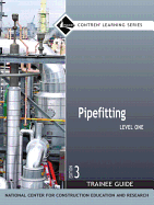 Pipefitting Level 1 Trainee Guide, Paperback