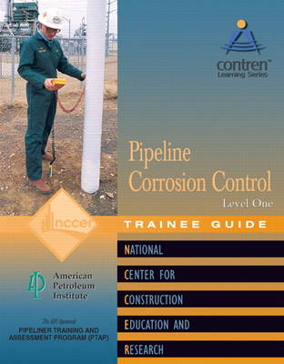 Pipeline Corrosion Control Level 1 Tg Modules - National Center for Construction Education