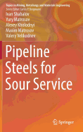 Pipeline Steels for Sour Service