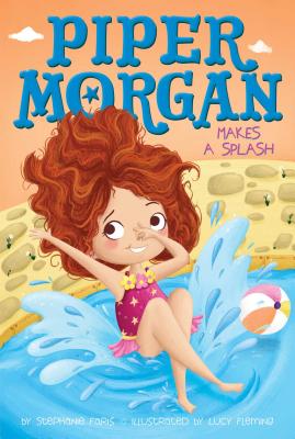Piper Morgan Makes a Splash - Faris, Stephanie