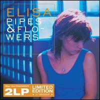 Pipes & Flowers - Elisa