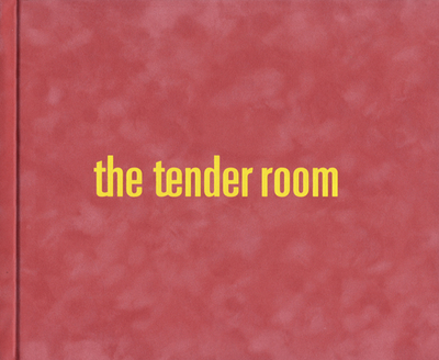 Pipilotti Rist: The Tender Room - Rist, Pipilotti, and Bedford, Christopher (Text by), and Tillman, Lynne (Text by)