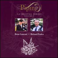 Piping Centre: Third Recital Series, Vol. 1 - Brian Lamond / Richard Parkes