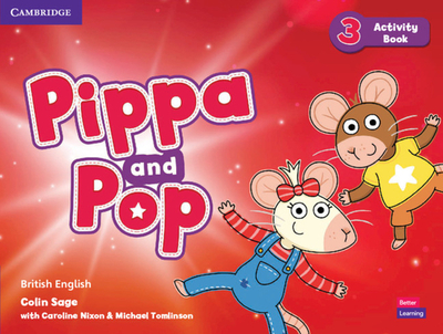 Pippa and Pop Level 3 Activity Book British English - Sage, Colin, and Nixon, Caroline, and Tomlinson, Michael