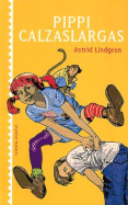 Pippi Calzaslargas - Lindgren, Astrid