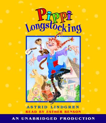 Pippi Longstocking - Lindgren, Astrid, and Benson, Esther (Read by)