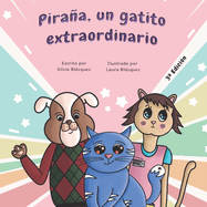 Piraa, un gatito extraordinario (3a Edici?n): un cuento sobre el s?ndrome de Down