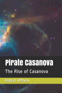 Pirate Casanova: The Rise of Casanova