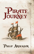 Pirate Journey - Anderson, Philip