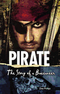 Pirate: The Story of a Buccaneer