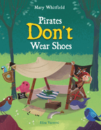 Pirates Don't Wear Shoes