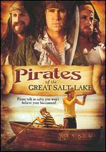 Pirates of the Great Salt Lake [WS]