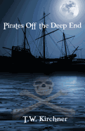 Pirates Off the Deep End